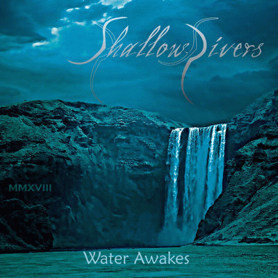 Shallow Rivers : Water Awakes (Digital Single)
